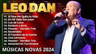 LEO DAN MIX  LAS MEJORES CANCIONES DEL ÁLBUM COMPLETO DE LEO DAN 2024  GRANDES EXITOS 2024