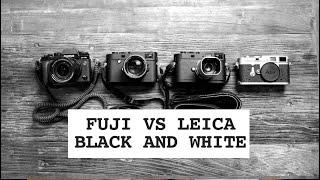 Fuji vs Leica who does black and white best? Monochrome blind test