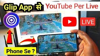 How to Live Stream on YouTube From Glip App  Mobile se live stream setting