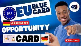 GERMANY OPPORTUNITY CARD  EU BLUE CARD
