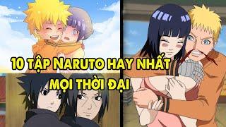 Không Thể Bỏ Lỡ  10 Tập Phim Naruto Hay Nhất Mọi Thời Đại