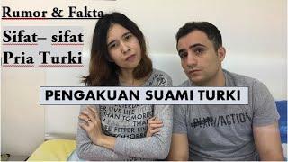 KARAKTER PRIA TURKI MENURUT ORANG TURKI SENDIRI