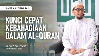 Kajian MUSAWARAH Kunci Cepat Kebahagiaan Dalam Al-Quran - Ustadz Adi Hidayat