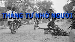 Tháng Tư Nhớ Người Chiến Sĩ