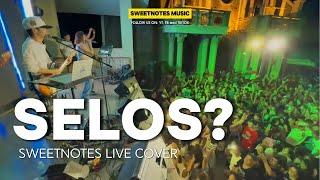SELOS  Shaira - Sweetnotes Live Cover