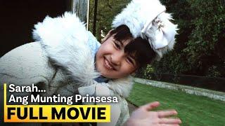 ‘Sarah ang Munting Prinsesa’ FULL MOVIE  Camille Prats Angelica Panganiban