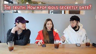 How Kpop Idols SECRETLY date? IDOL INSIDER  ft. Eddy and Alex