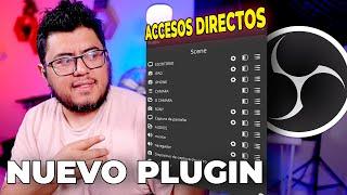 NUEVO El nuevo plugin de OBS para tener TODO a la mano - ACCESOS RAPIDOS EN OBS  ANGEL MENDEZ