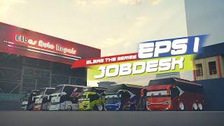 JOBDESK I Elbas The Series Season 1 - Episode 1