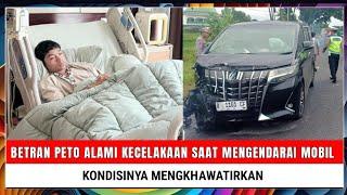 Innalillahi Betran Peto Alami Kecelakaan saat Mengendarai Mobil Kondisinya Mengkhawatirkan