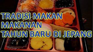 VLOG #8 TRADISI MAKAN MAKANAN TAHUN BARU DI JEPANG ll RASA OSECI ANEH