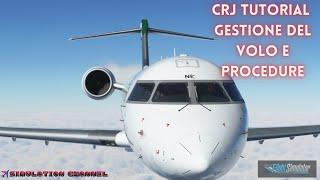 FLIGHT SIMULATOR 2020  TUTORIAL  CRJ AEROSOFT  GESTIONE DEL VOLO DAL DECOLLO ALLATTERRAGGIO