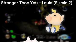 Stronger Than You - Louie Pikmin 2 AI Cover