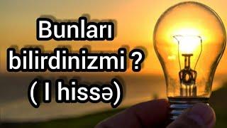 Bunları bilirdinizmi? Bilmədiyimiz maraqlı faktlar