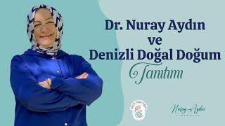 Dr  Nuray Aydın Tanıtım