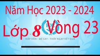 Đáp Án IOE Lớp 8 Vòng 23 Năm Học 2023-2024