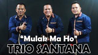 MULAK MA HO - TRIO SANTANA