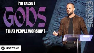 10 False Gods that People Worship