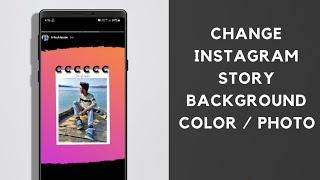 How To Change Instagram Story Background  How To Change Background Color On Instagram Story