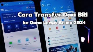 Cara Transfer Dari BRI ke Dana Terbaru 2024 - Top Up Dana Lewat Brimo