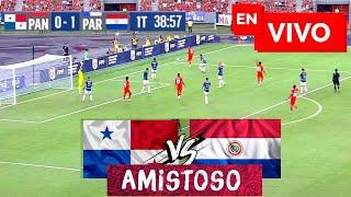  PANAMÁ VS PARAGUAY PARTIDO EN VIVO  AMISTOSO INTERNACIONAL COPA AMÉRICA 2024