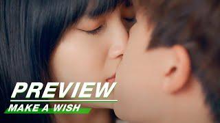 Preview Chi Responds To Xius Love  Make A Wish EP13  喵，请许愿  iQiyi