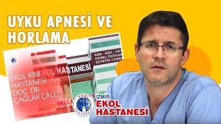 İzmir Ekol Hastanesi - Uyku Apnesi ve Horlama