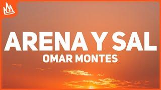 Omar Montes Saiko Tunvao - Arena y Sal Letra