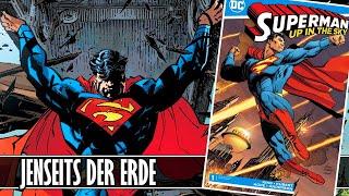 Tom King versteht Superman - eine Charakterstudie - Superman Up in the Sky Jenseits der Erde