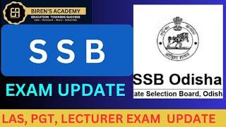 SSB -2024 EXAM UPDATE  LAS PGT AND LECTURER