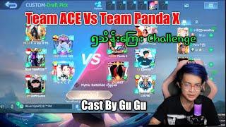 5 vs 5 ပြိုင်ပွဲ ၅သိန်းကြေး Challenge  Caster By Gu Gu