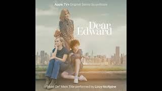 Lizzy McAlpine - Hold On from Dear Edward Official Audio