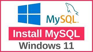 How To Install MySQL on Windows 11 2024