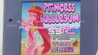 Princess Bubblegum - S3RL feat Yuki