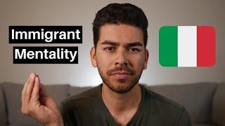 The Immigrant Mentality