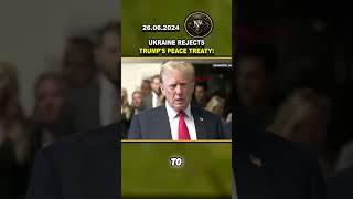  BREAKING NEWS UKRAINE REJECTS AMERICAN PEACE TREATY #shorts #usa ##trending #news