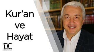 Kuran ve Hayat  Prof. Dr. Mehmet Okuyan