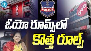 New Rules in Oyo Rooms  Hyderabad Police Warning  iDream Media