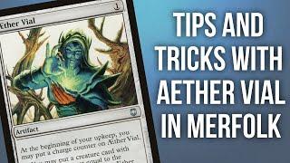 Tips and Tricks with Aether Vial Modern Merfolk MTG