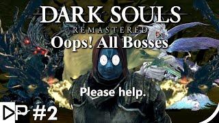 Thought Blighttown Was Bad? Its WAY Worse When Every Enemy Is A Boss. - DS1 Oops All Bosses Part 2