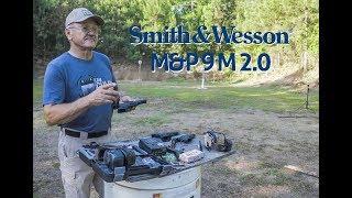 Smith & Wesson M&P9 M2.0 Review