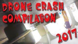 Drone Crash Compilation 2017 Mavic Pro Crash