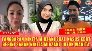 FULL LIVE Tanggapan Nikita Mirzani Soal KDRT Selebgram Cut Intan Nabila Suaminya Sudah Ditangkap