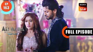 Ali Ka Pagalpan - Ali Baba - Ek Andaaz Andekha - Chapter 2 - Ep 163 - Full Episode - 27 Feb 2023