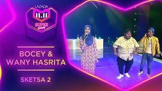 Bocey & Wany Hasrita  Sketsa 2  #MyLazada1111