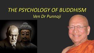 THE PSYCHOLOGY OF BUDDHISM by Ven Dr M Punnaji Maha Thera