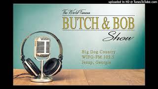 The World Famous Butch & Bob Show 3-25-24