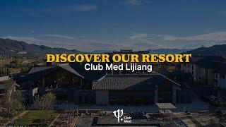 Discover Club Med Lijiang  China