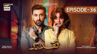 Taqdeer Episode 36 - Review - Taqdeer 36 - Taqdeer  #drama