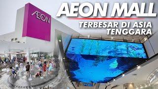 AEON Mall Delta Mas Cikarang Terbesar Se Asia Tenggara ASEAN ada Aquarium* GEDE & Air Mancur Anak